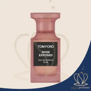 عطر ادکلن تام فورد رز اکسپوزد یونیسکس | Tom Ford Rose Exposed